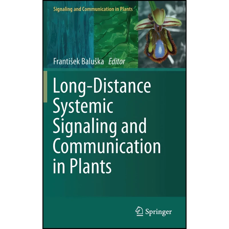 کتاب Long-Distance Systemic Signaling and Communication in Plants  اثر Franti&scaron;ek Balu&scaron;ka انتشارات Springer