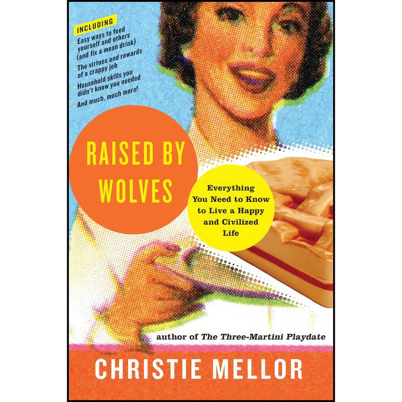 کتاب Raised by Wolves اثر Christie Mellor انتشارات تازه ها