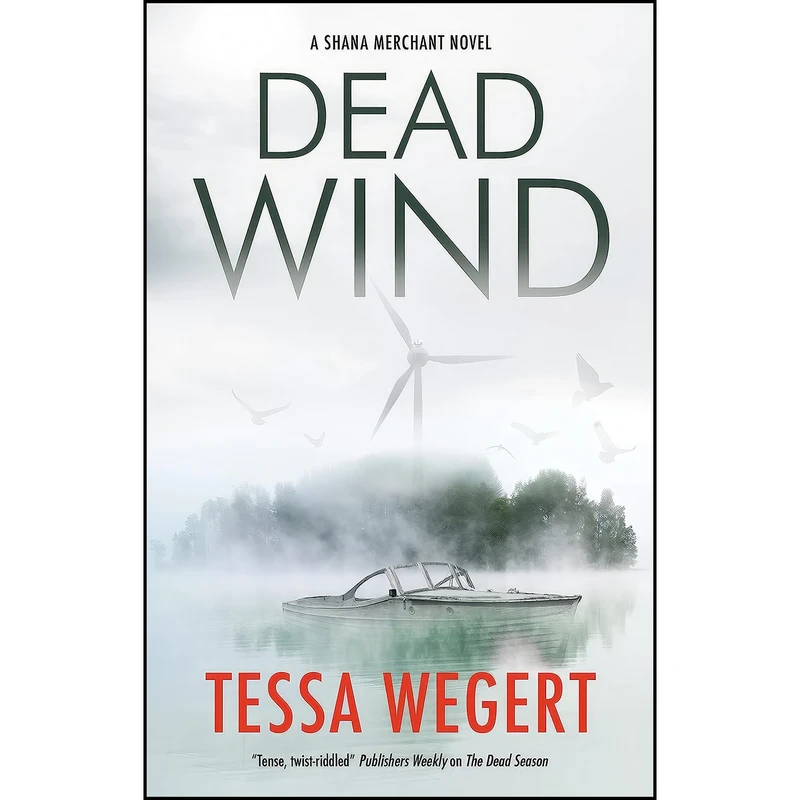کتاب Dead Wind  اثر Tessa Wegert انتشارات Severn House