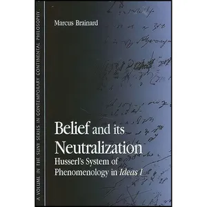 کتاب Belief and Its Neutralization اثر Marcus Brainard انتشارات SUNY Press