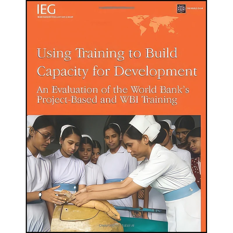 کتاب Using Training to Build Capacity اثر World Bank انتشارات World Bank Publications