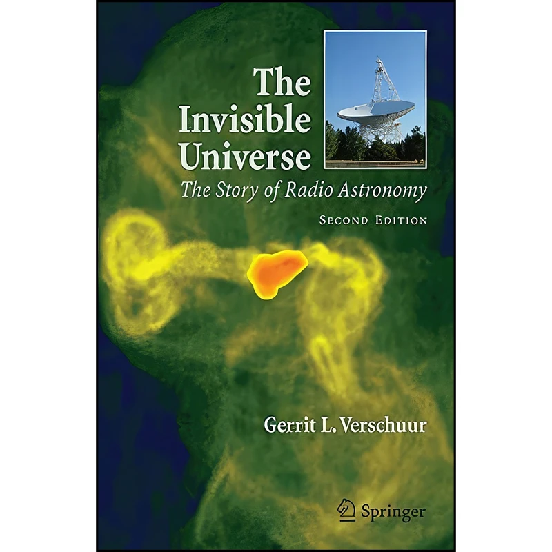 کتاب The Invisible Universe اثر Gerrit L. Verschuur انتشارات Clearway Logistics Phase 1a