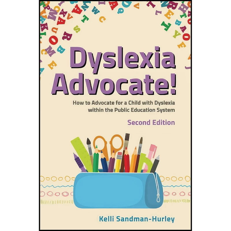 کتاب Dyslexia Advocate! Second Edition اثر Kelli Sandman-Hurley انتشارات Jessica Kingsley Publishers