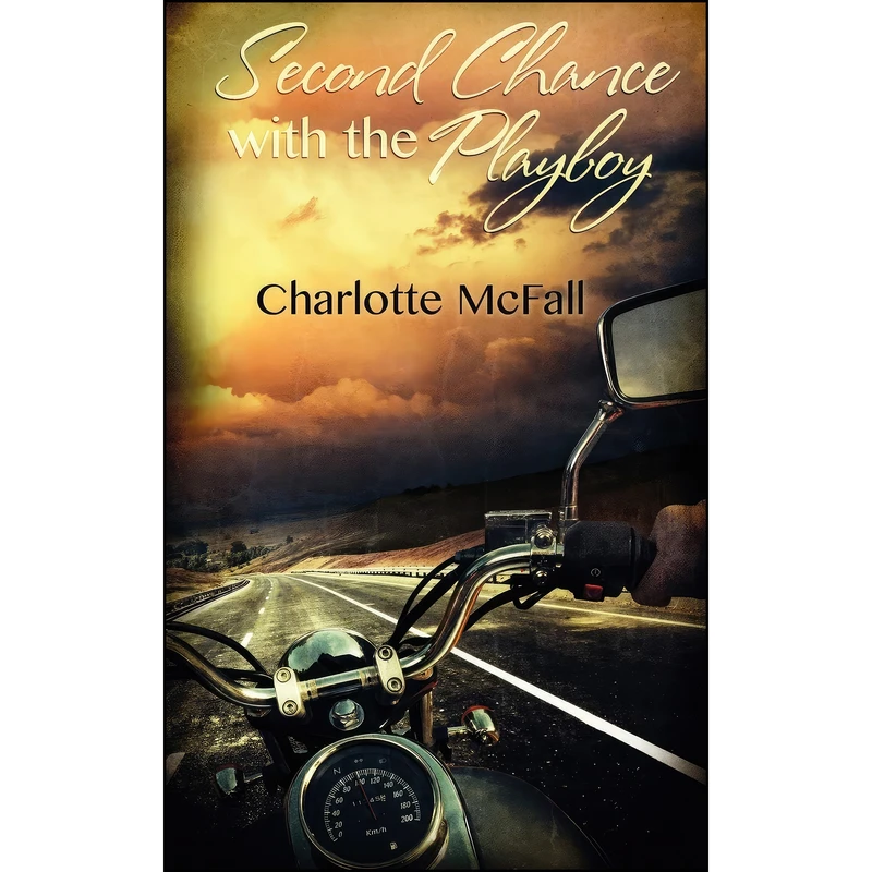 کتاب Second Chance with the Playboy اثر Charlotte Mcfall انتشارات The Wild Rose Press, Inc. 