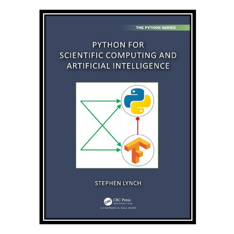 قیمت و خرید کتاب Python for Scientific Computing and Artificial ...