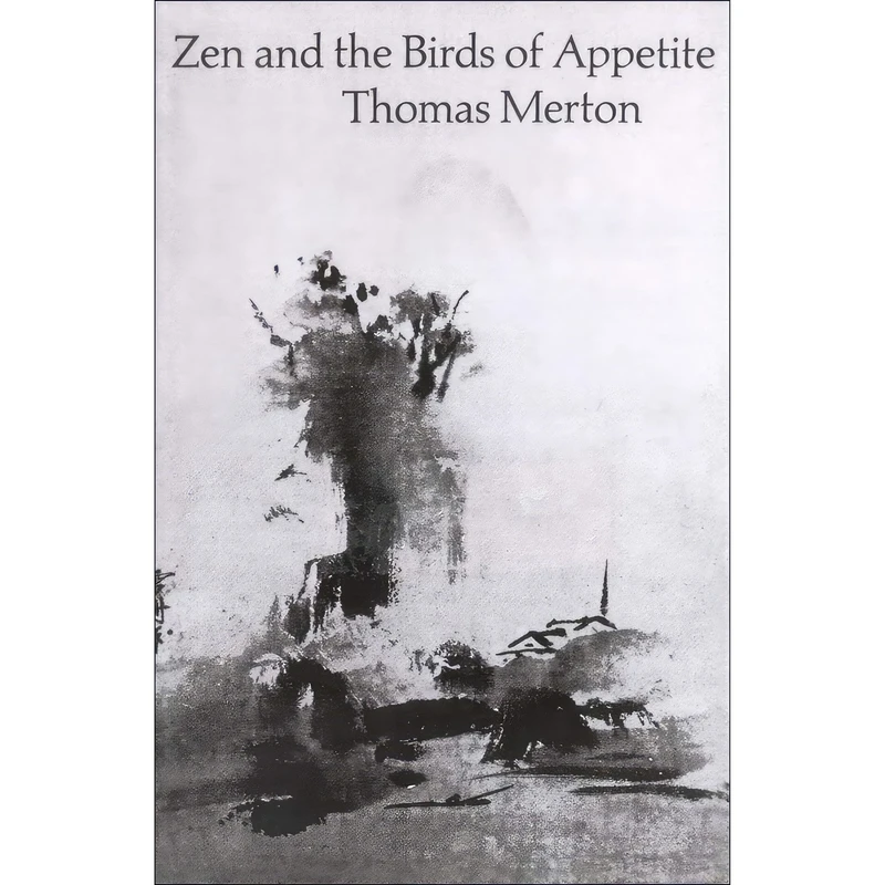 کتاب Zen and the Birds of Appetite اثر Thomas Merton انتشارات New Directions