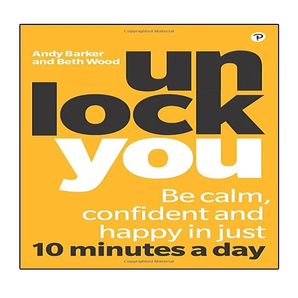 کتاب Unlock You اثر Beth Wood and Andy Barker انتشارات نبض دانش