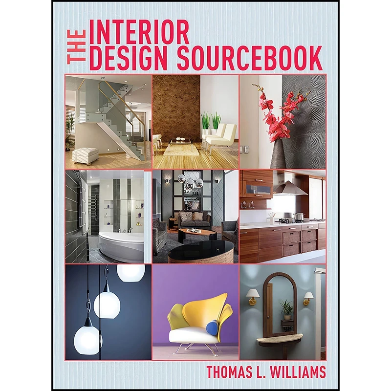 کتاب The Interior Design Sourcebook اثر Thomas L. Williams انتشارات Allworth