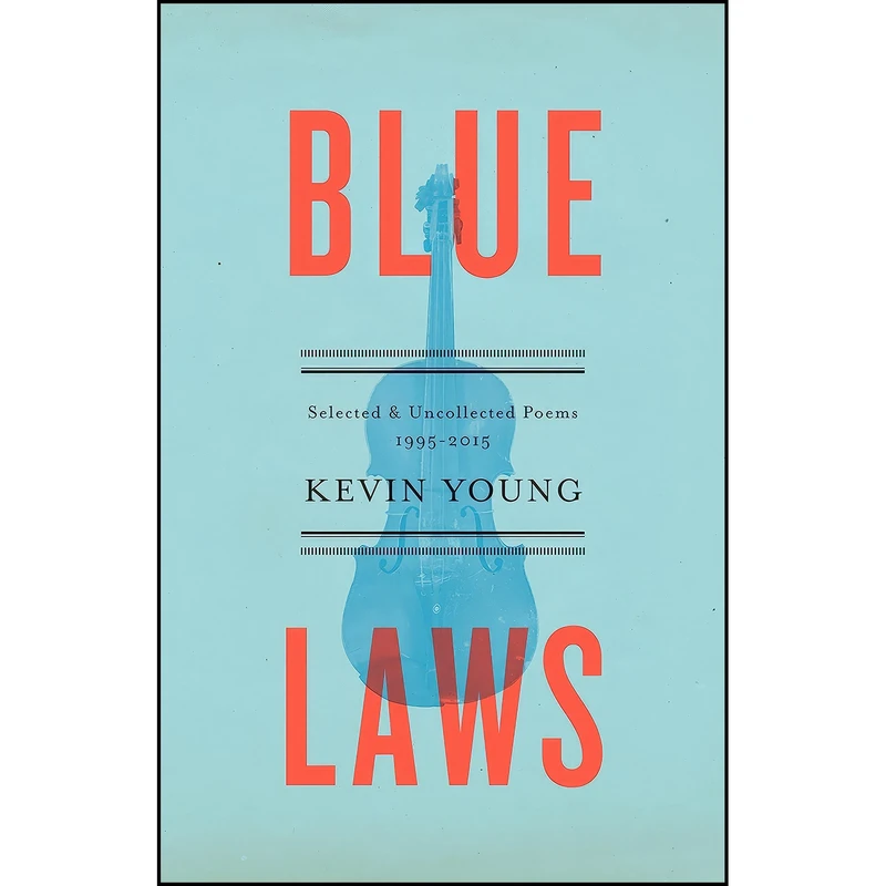 کتاب Blue Laws اثر Kevin Young انتشارات Knopf