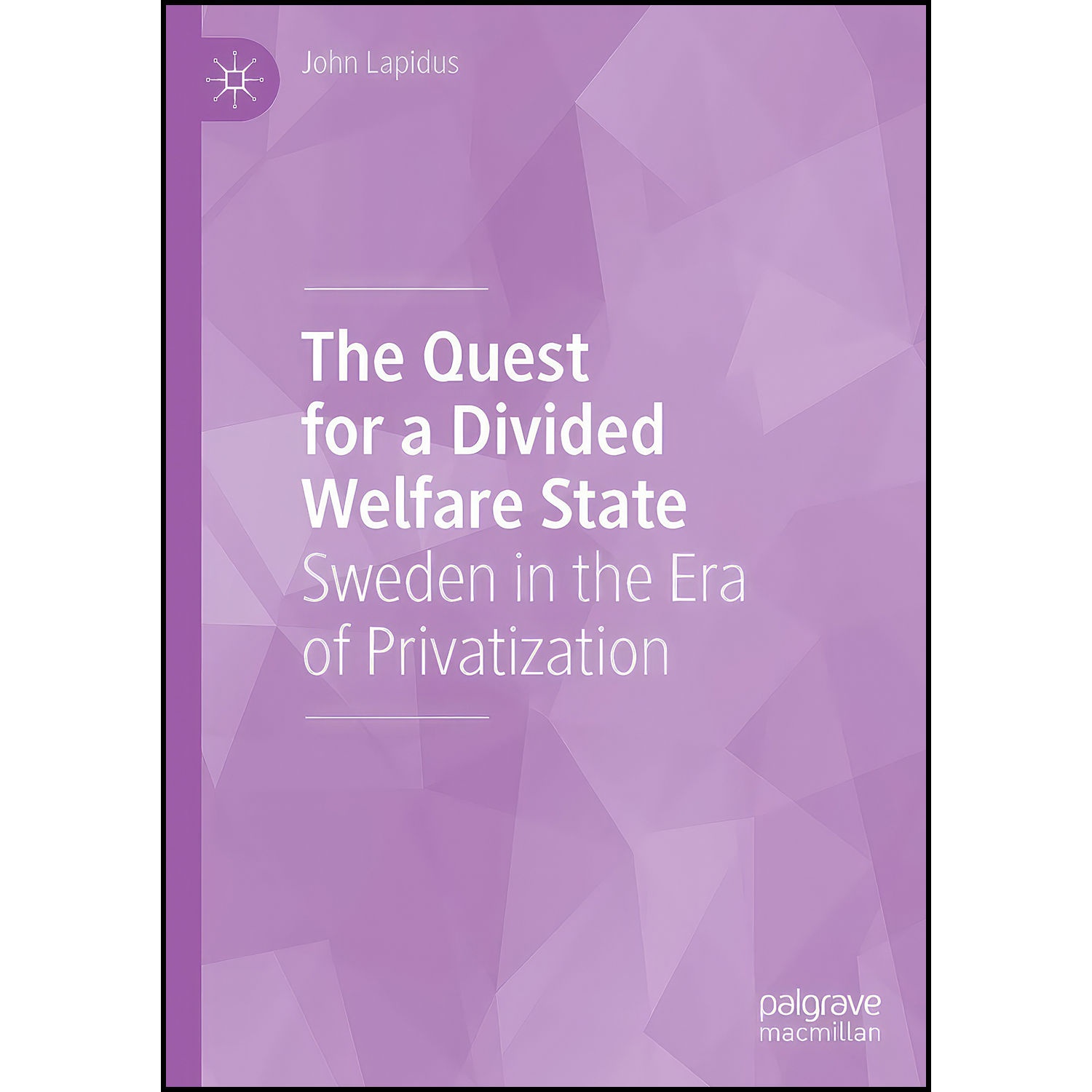 قیمت و خرید کتاب The Quest For A Divided Welfare State اثر John Lapidus ...