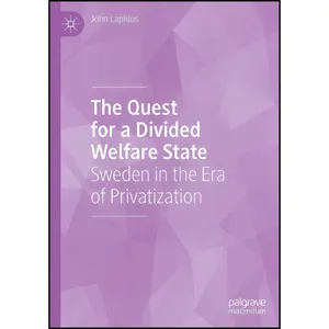 کتاب The Quest for a Divided Welfare State اثر John Lapidus انتشارات بله