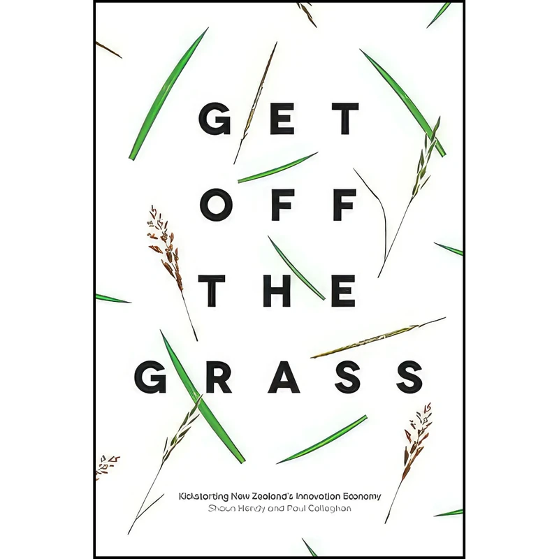 کتاب Get off the Grass اثر Shaun Hendy and Paul Callaghan انتشارات Auckland University Press