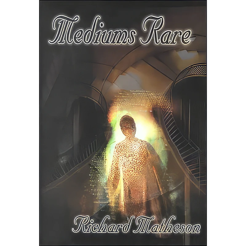 کتاب Mediums Rare اثر Richard Matheson انتشارات Cemetery Dance Pubns