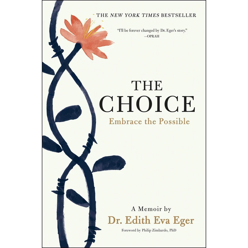 کتاب The Choice اثر Dr. Edith Eva Eger انتشارات Scribner