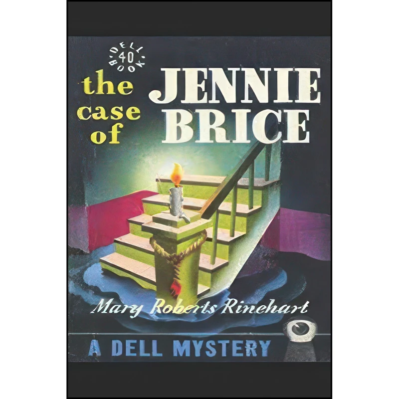 کتاب The Case of Jennie Brice اثر Mary Roberts Rinehart انتشارات تازه ها