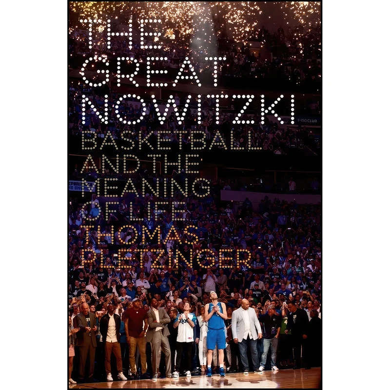 کتاب The Great Nowitzki اثر Thomas Pletzinger انتشارات W. W. Norton Company