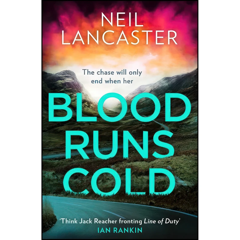 کتاب Blood Runs Cold اثر Neil Lancaster انتشارات HQ Digital