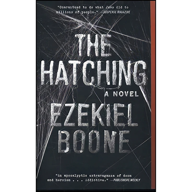 کتاب The Hatching اثر Ezekiel Boone انتشارات Atria/Emily Bestler Books