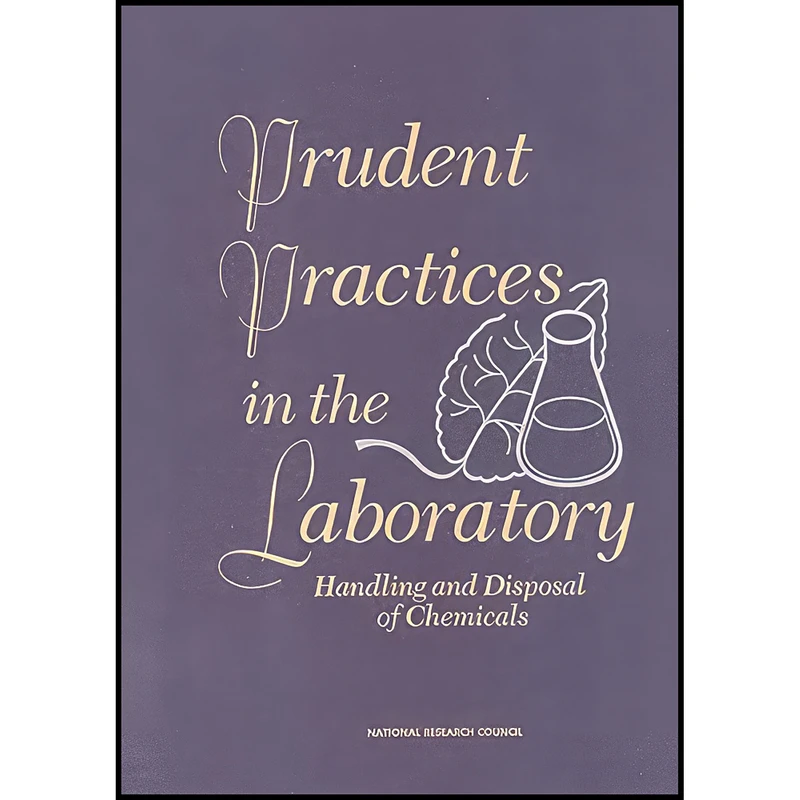 کتاب Prudent Practices in the Laboratory اثر National Research Council انتشارات CRC