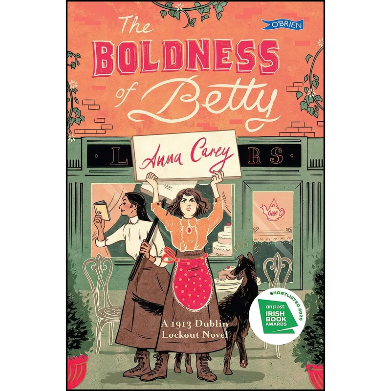 کتاب The Boldness of Betty اثر Anna Carey and Lauren O'Neill انتشارات The O'Brien Press