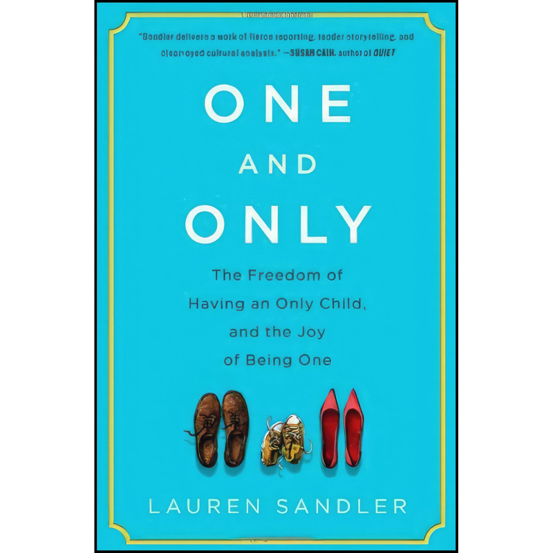 کتاب One and Only اثر Lauren Sandler انتشارات Simon & Schuster