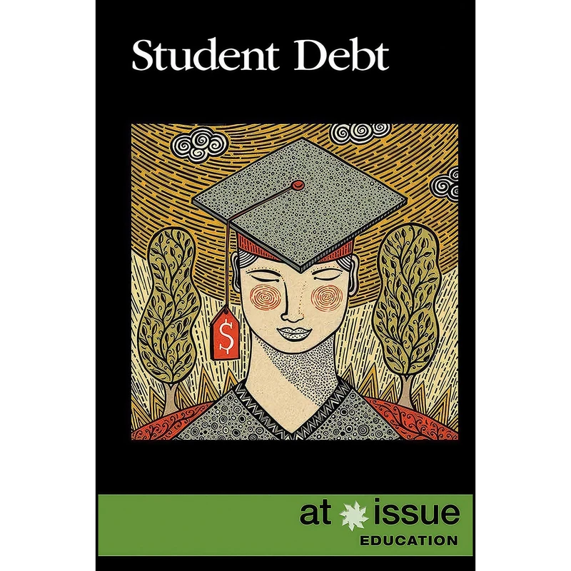 کتاب Student Debt  اثر Avery Elizabeth Hurt انتشارات Greenhaven Publishing
