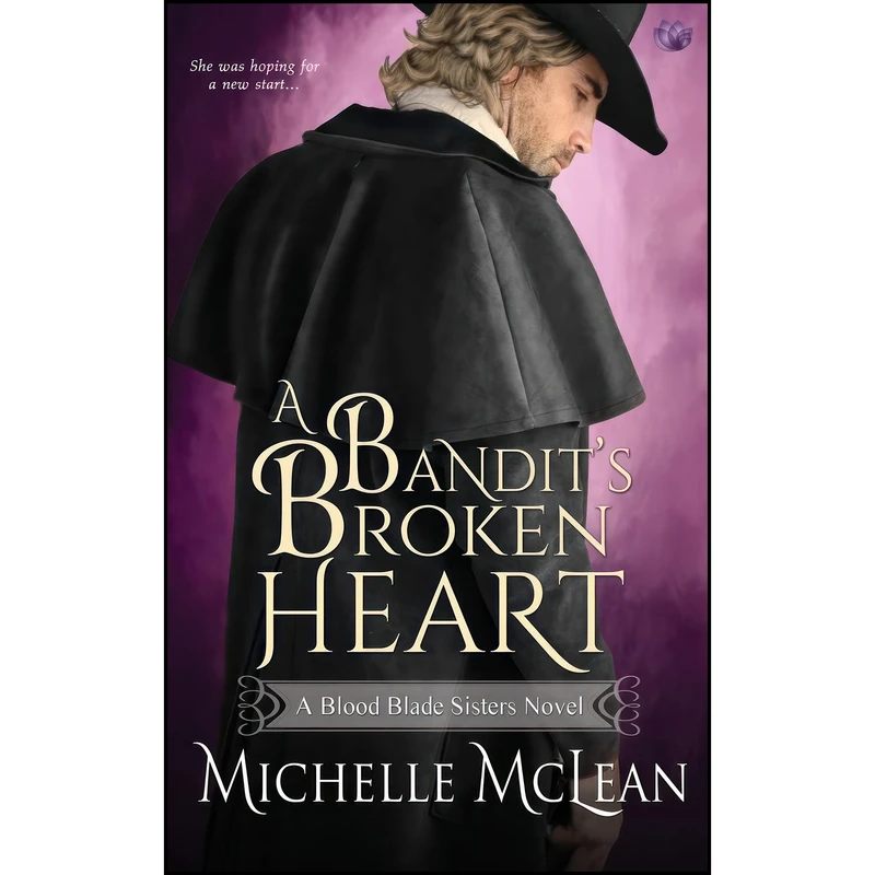کتاب A Bandits Broken Heart  اثر Michelle McLean انتشارات تازه ها