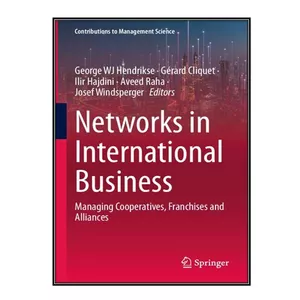 کتاب Networks in International Business اثر جمعی از نویسندگان انتشارات مؤلفین طلایی