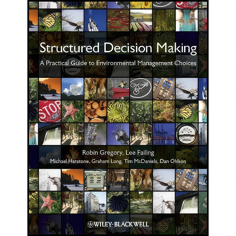 کتاب Structured Decision Making اثر جمعي از نويسندگان انتشارات Wiley-Blackwell