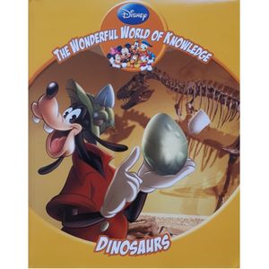 كتاب Disney The Wonderful World of Knowledge -Dinosaurs اثر جمعي از نويسندگان انتشارات دیزنی