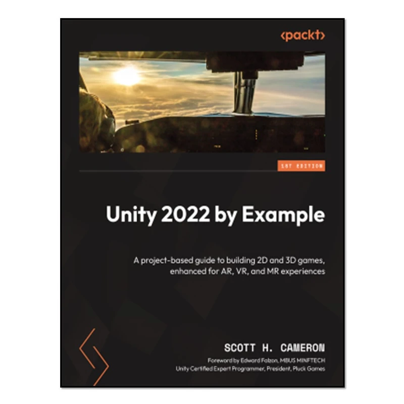 کتاب Unity 2022 by Example اثر Scott H. Cameron انتشارات آوای مؤلف