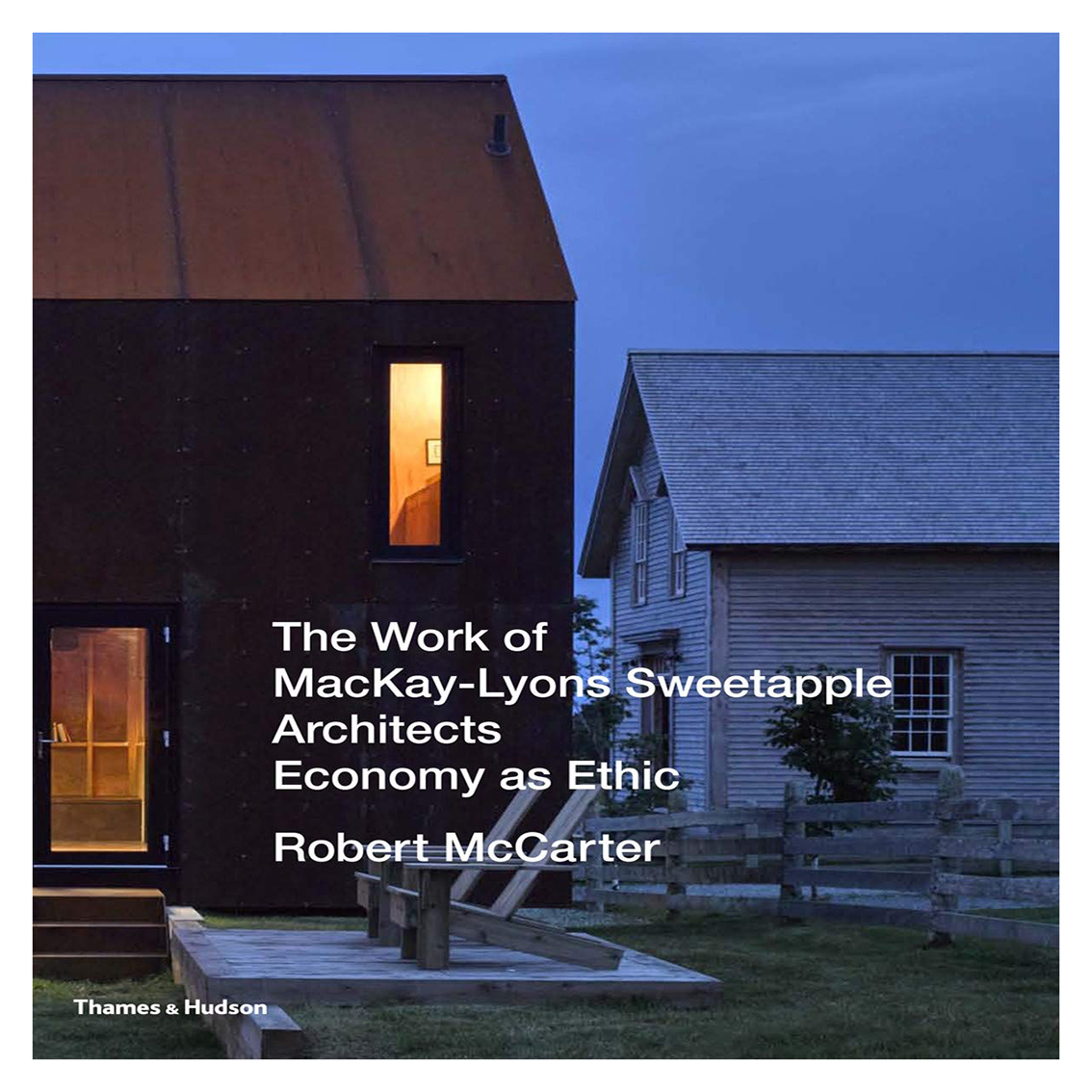 کتاب The Work of MacKay-Lyons Sweetapple Architects اثر Robert McCarter انتشارات تیمز و هادسون