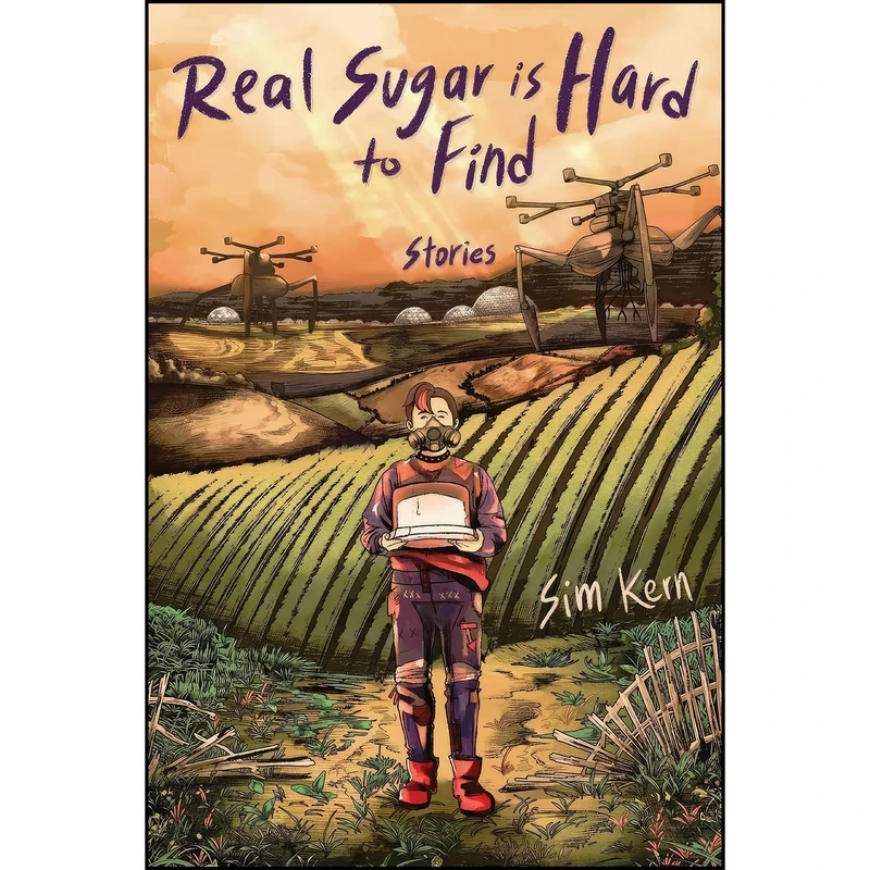 کتاب Real Sugar is Hard to Find اثر Sim Kern انتشارات تازه ها
