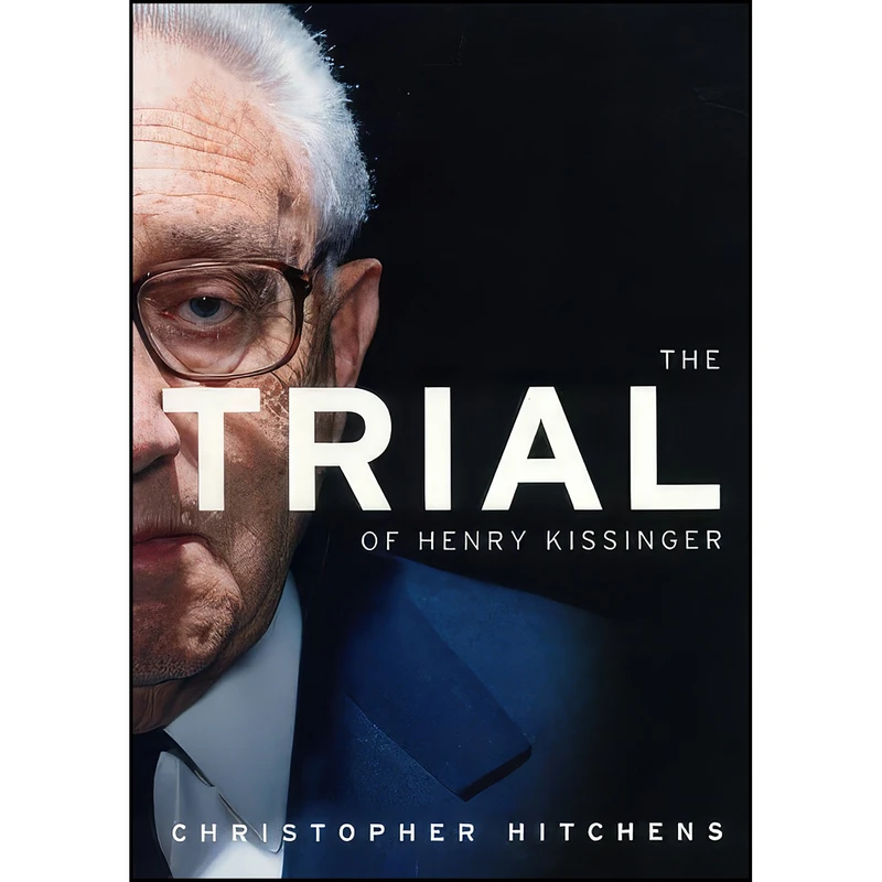 کتاب The Trial of Henry Kissinger اثر Christopher Hitchens انتشارات Verso Books