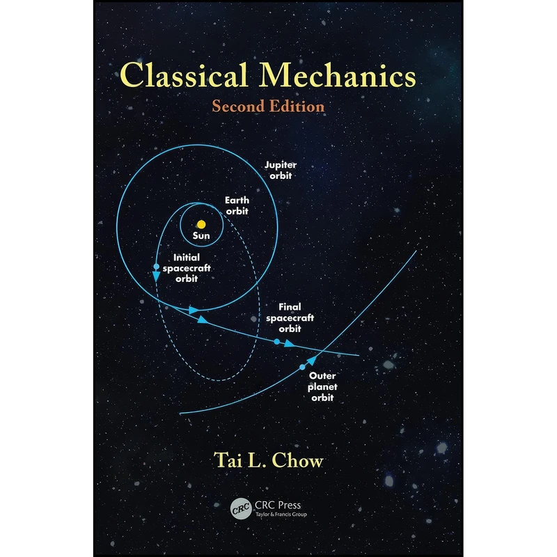 کتاب Classical Mechanics اثر Tai L. Chow انتشارات CRC Press