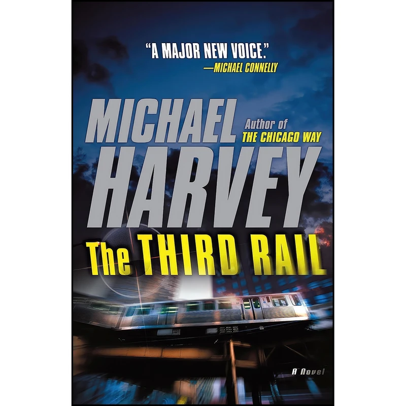 کتاب The Third Rail  اثر Michael Harvey انتشارات Vintage Crime/Black Lizard