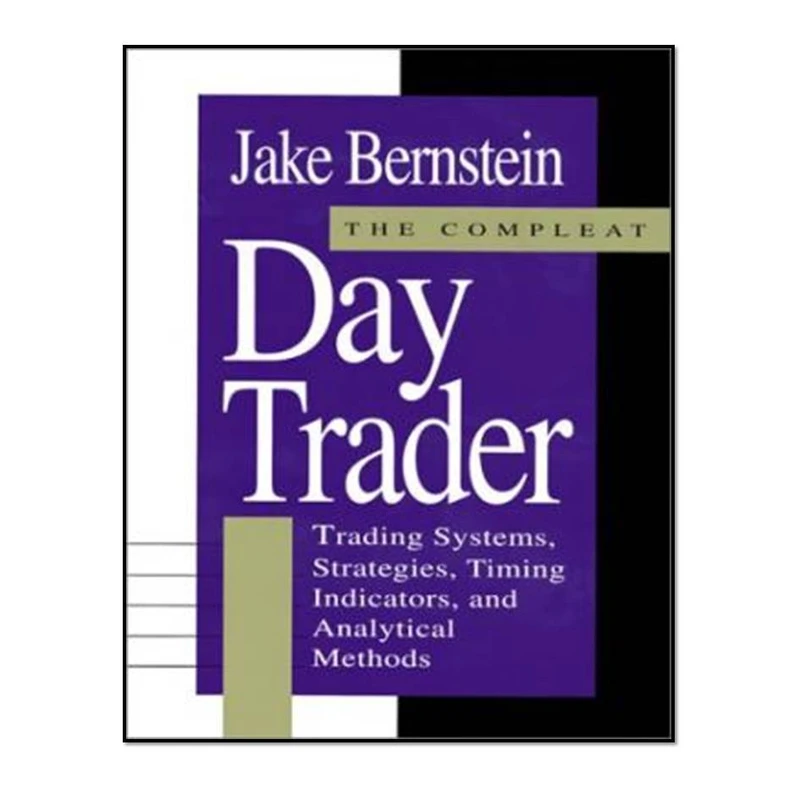  کتاب The Compleat Day Trader اثر Jake Bernstein انتشارات مؤلفین طلایی
