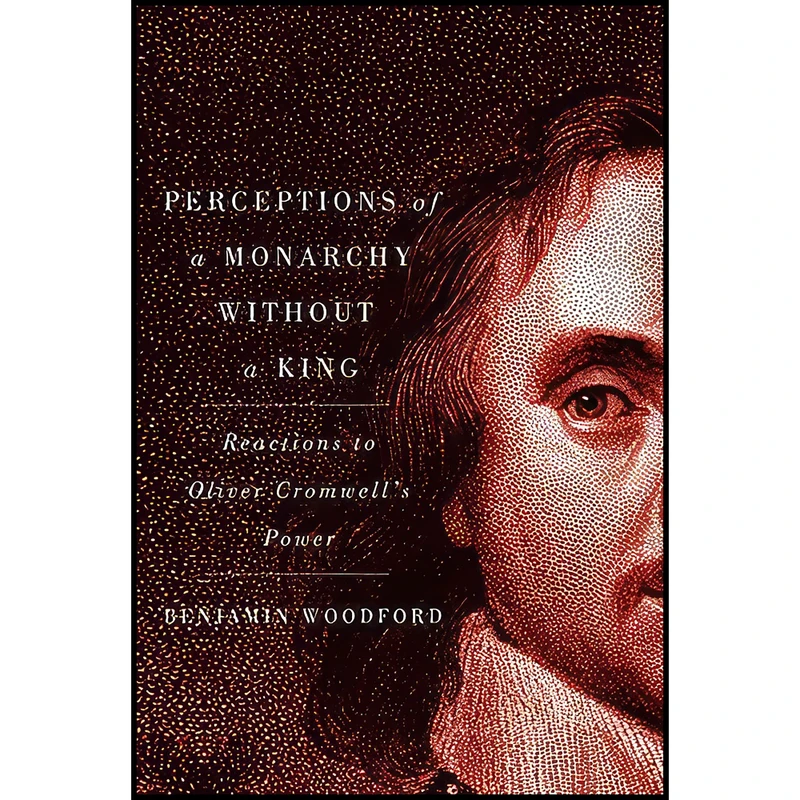 کتاب Perceptions of a Monarchy without a King اثر Benjamin Woodford انتشارات McGill-Queen's University Press