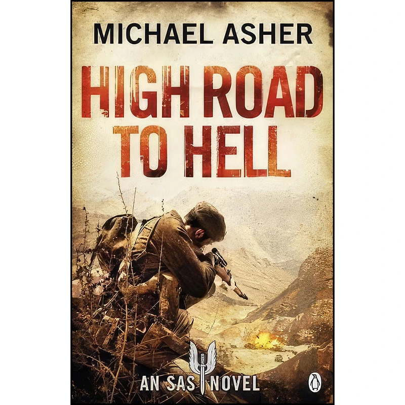 کتاب Death or Glory III Highroad to Hell اثر Michael Asher انتشارات Michael Joseph