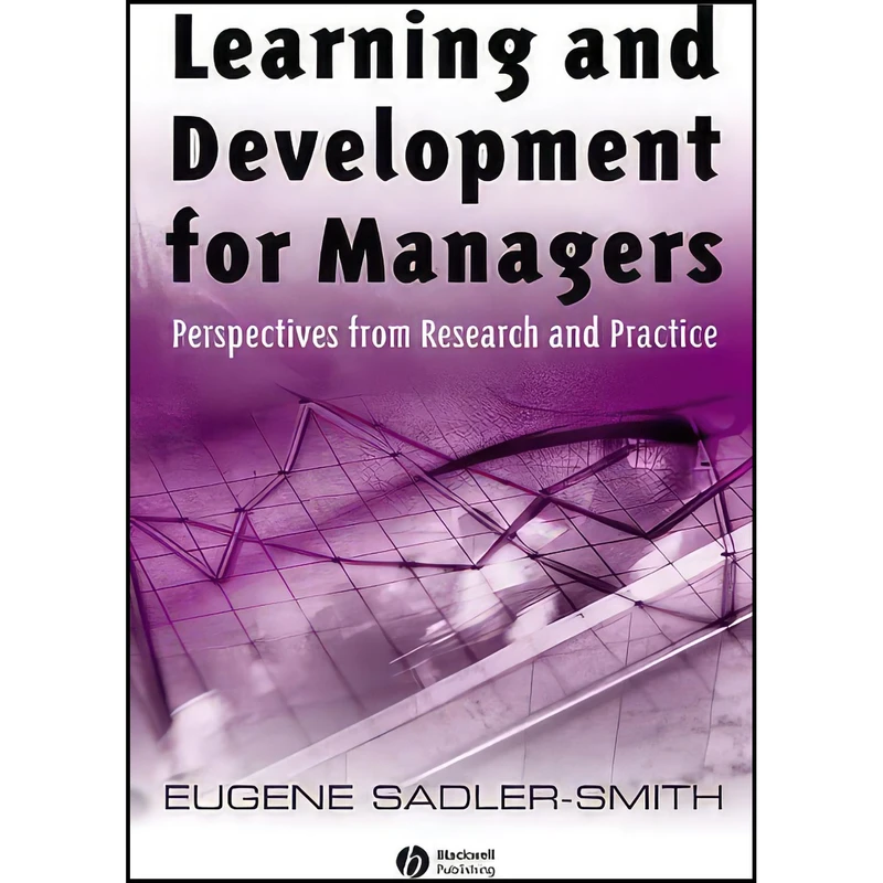 کتاب Learning and Development for Managers اثر Eugene Sadler-Smith انتشارات Wiley-Blackwell