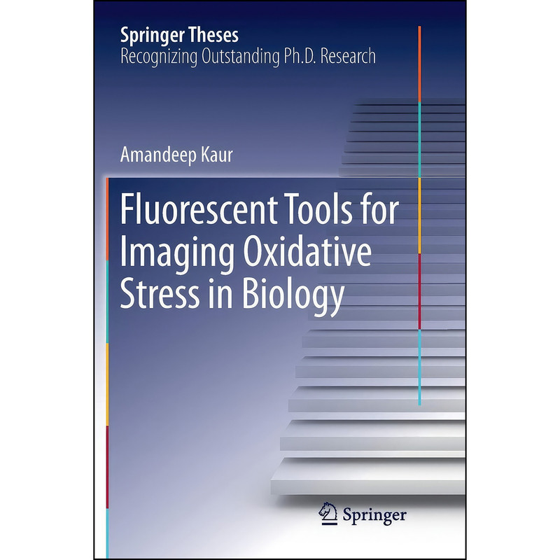 کتاب Fluorescent Tools for Imaging Oxidative Stress in Biology اثر Amandeep Kaur انتشارات تازه ها