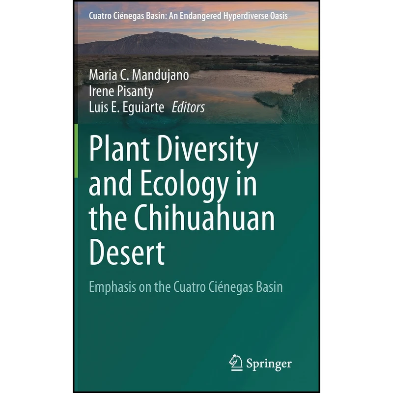 کتاب Plant Diversity and Ecology in the Chihuahuan Desert اثر جمعي از نويسندگان انتشارات Springer