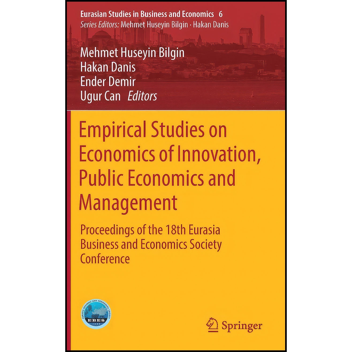 کتاب Empirical Studies on Economics of Innovation, Public Economics and Management اثر جمعي از نويسندگان انتشارات Springer
