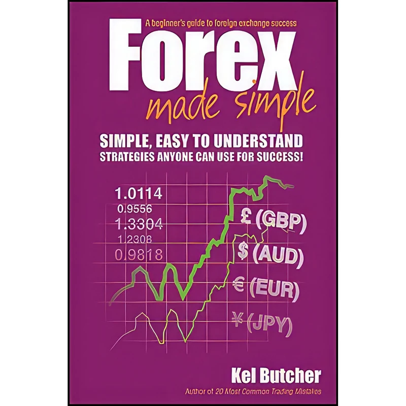 کتاب Forex Made Simple اثر Kel Butcher انتشارات Wiley