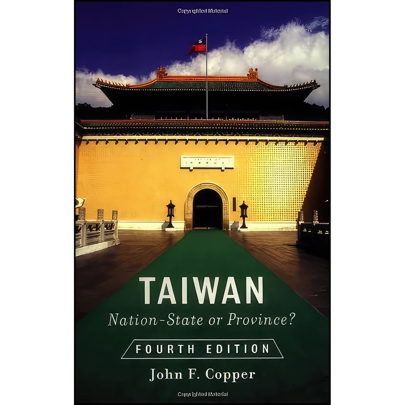 کتاب Taiwan, Fourth Edition اثر جمعي از نويسندگان انتشارات Westview Press