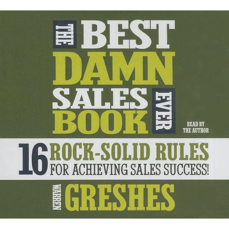 کتاب The Best Damn Sales Book Ever اثر Warren Greshes انتشارات Gildan Media