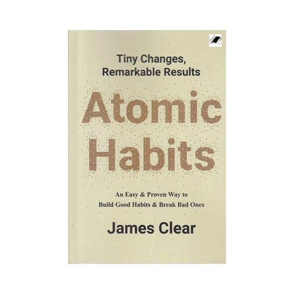 کتاب ATOMIC HABITS اثر 	James Clear انتشارات معیار اندیشه