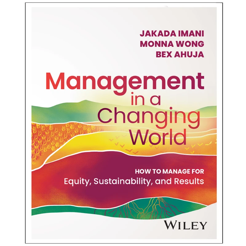 کتاب Management  in  a  Changing  World اثر جمعی از نویسندگان انتشارات رایان کاویان