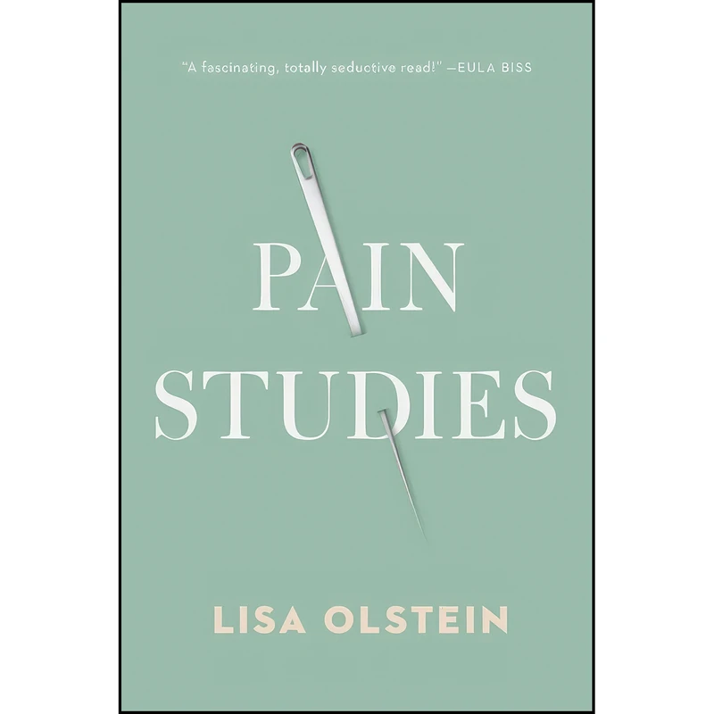 کتاب Pain Studies اثر Lisa Olstein انتشارات Bellevue Literary Press