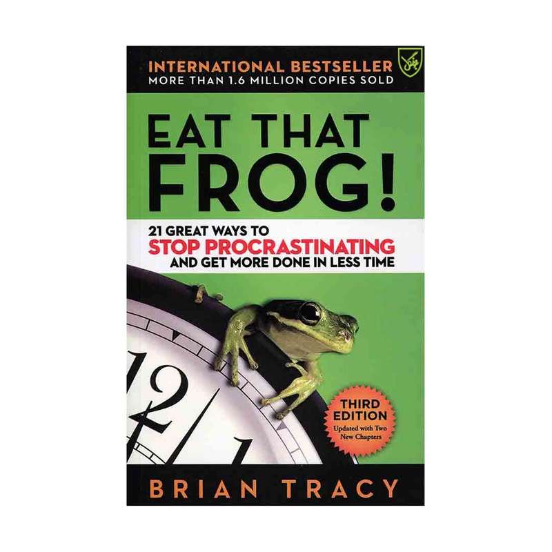 کتاب Eat That Frog اثر Brian Tracy انتشارات جنگل 